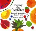 Eating the Alphabet: Fruits  Vegetables from A to Z: Fr... | Buch | Zustand gut