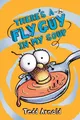 There's a Fly Guy in My Soup (Fly Guy #12): Volume 12 by Arnold, Tedd 0545312841