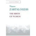 The Birth of Nomos (Encounters in Law and Philosophy)