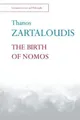 Thanos Zartaloudis The Birth of Nomos (Taschenbuch) (US IMPORT)