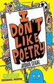 I Dont Like Poetry von Joshua Seigal | Buch | Zustand gut