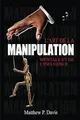 Lart de la manipulation mentale et de linfluence:... | Buch | Zustand sehr gut