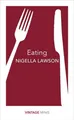 Eating, Nigella Lawson
