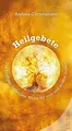 Heilgebete - Die Kraft der heilenden Worte für sich und ande ... 9783958835641
