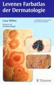 Levenes Farbatlas der Dermatologie Buch Thieme