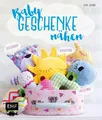 Lena Starke | Babygeschenke nähen | Buch | Deutsch (2017) | 80 S.