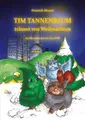 Tim Tannenbaum träumt von Weihnachten Dominik Meurer
