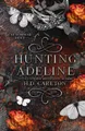 Hunting Adeline (Cat and Mouse Duet, Band 2)