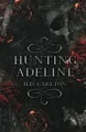 Hunting Adeline (Cat and Mouse Duet, Band 2) von Ca... | Buch | Zustand sehr gut