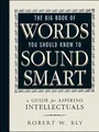 The Big Book Of Words You Should Know To Sound Smart: A Guide Buch Adams Media