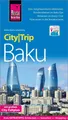 Reise Know-How CityTrip Baku | Reiseführer mit Stadtplan und kostenloser Web-App