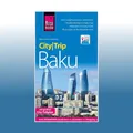 Reise Know-How CityTrip Baku | Heike Maria Johenning | Ungelesen