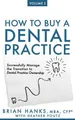 Heather Foutz Brian D Hanks How to Buy a Dental Practice (Taschenbuch)