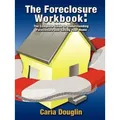 The Foreclosure Workbook