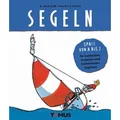 Spass von A - Z. Segeln
