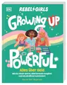 Rebel Girls - das Original. Growing up powerful: Alles über Geld: Wie du clever sparst, Geld bewusst ausgibst und wie die Börse funktioniert. Für Mädchen ab 10 Jahren