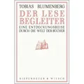 Der Lesebegleiter von Tobias Blumenberg / Kiepenheuer & Witsch GmbH / Buch
