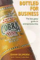 Bottled for Business: How one man created Cobra Beer...against all the odds