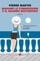 Pierre Martin Roberta Scar Madame le commissaire e il quadro mist (Taschenbuch)