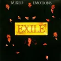 Mixed Emotions by Exile