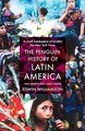 Edwin Williamson - Penguin History Of Latin America   New Edition - Pa - G245z