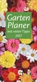 Gartenplaner 2027: Wandplaner mit 12 wunderschönen Naturfotos. Farbenprächtiger Foto-Kalender zum Eintragen. Praktischer Terminkalender für die Wand. 16 x 34,7 cm.