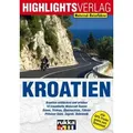 Motorrad-Reiseführer Kroatien Kroatien entdecken und erleben. 10 traumhafte Motorrad-Touren. Essen, Trinken, Übernachten, Fähren. Plitvicer Seen, Z