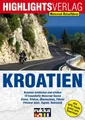 Kroatien: Motorrad-Reiseführer: Die Perle an der Adria Christoph Berg