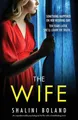 Shalini Boland | The Wife | Taschenbuch | Englisch (2020) | Bookouture