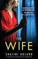 Shalini Boland The Wife (Taschenbuch)