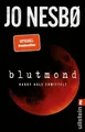 Blutmond - Harry Hole (13) - Jo Nesbø (2023) - UNGELESEN