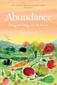 Abundance: Eating and living with the..., Diacono, Mark