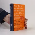 Das Buch, von dem du dir wünschst, deine Eltern hätten es gelesen