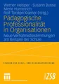 Werner Helsper (u. a.) | Pädagogische Professionalität in Organisationen | Buch