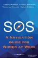 SOS: A Survival Guide for Women at Work by Chantal Korteweg