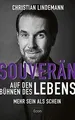 Souverän auf den Bühnen des Lebens: Mehr Sein als Schein... | Buch | Zustand gut