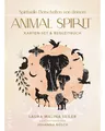 Spirituelle Botschaften von deinem Animal Spirit: Karten-Set & Begleitbuch