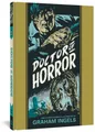 Doctor Of Horror And Other Stories by Ingels, Graham