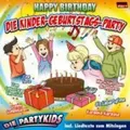 Die Kinder-Geburtstags-Party/Happy Birthday | CD