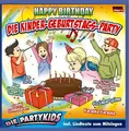 die Partykids - Die Kinder-Geburtstags-Party/Happy Birthday (Lieder für den Kind