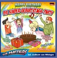 Die Partykids Die Kinder-Geburtstags-Party; Hoch sollst du leben; Wie schön (CD)