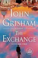 The Exchange: After The Firm (The Firm Series, Band 2) Grisham, John Buch