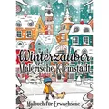 Malbuch Weihnachten für Erwachsene - Winter Malbuch für Erwachsene Frauen Jugendliche von Millie Meik / tredition / Taschenbuch