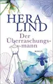 Der Überraschungsmann: Roman von Lind, Hera | Buch | Zustand gut