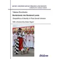 Borderlands into Bordered Lands. Geopolitics of Identity in Post-Soviet Ukraine von Tatiana Zhurzhenko / ibidem-Verlag / Taschenbuch