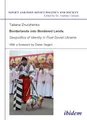 Borderlands into Bordered Lands: Geopolitics of Identity in Post-Soviet Ukraine