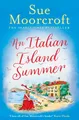 Ein Italienischer Insel Sommer Taschenbuch Sue Moorcroft