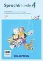 Sprachfreunde - Sprechen - Schreiben - Spielen - Ausgabe Süd (Sachsen, Sachsen-Anhalt, Thüringen) - Neubearbeitung 2015 - 4. Schuljahr: Arbeitsheft ... - Neubearbeitung 2015, 4. Schuljahr)