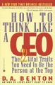 How To Think Like A Ceo: 22 Vital Traits you need to  by Benton, D.A. 0446673072