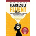 Fearlessly Fluent Fast von Ryan Johnson / InceptionSpace Publishing / Taschenbuch
